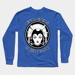 Evil girls MusiClub Long Sleeve T-Shirt